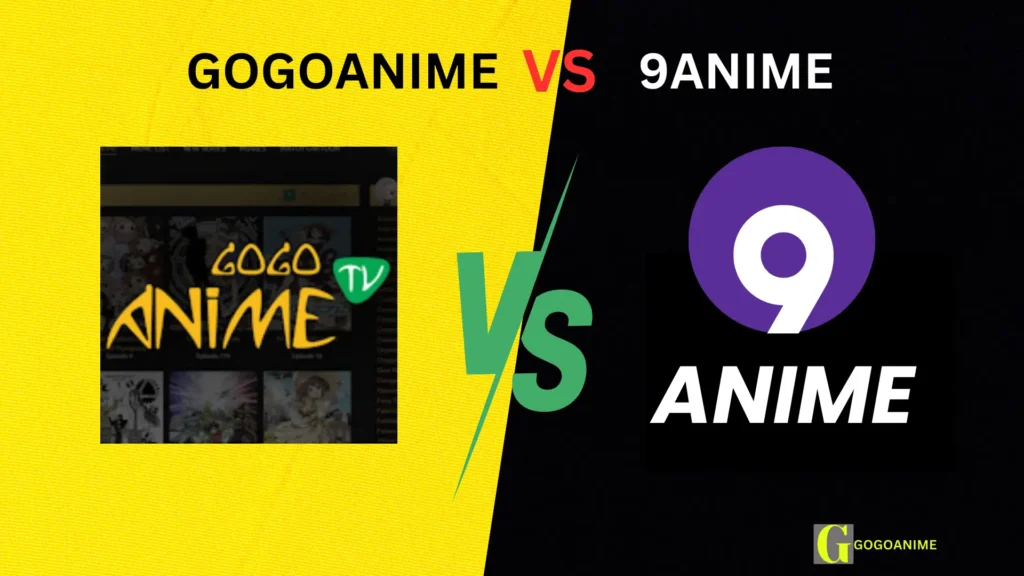 Gogoanime vs 9anime